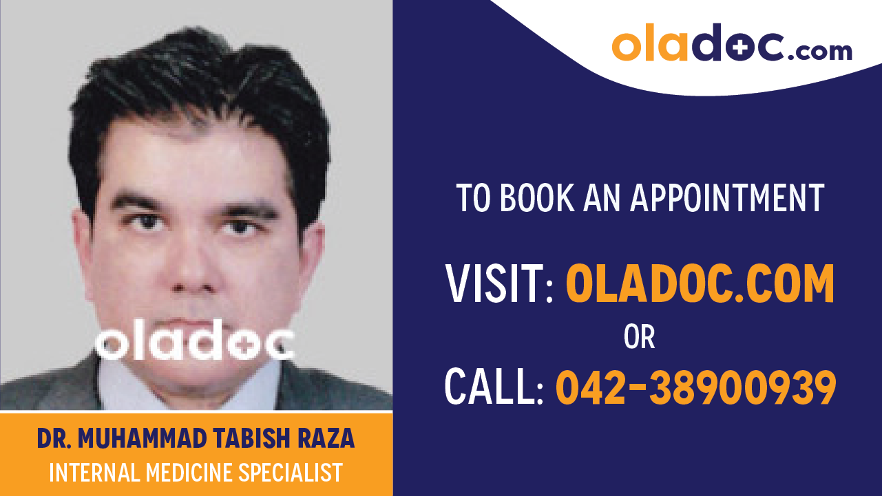 Book appointment with Dr.Muhammad Tabish Raza-best Internal Medicine Specialist in Lahore